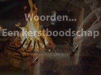 Woorden... Een kerstboodschap